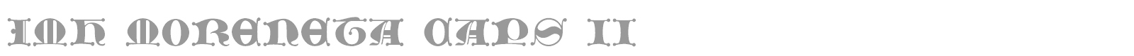 JMH Moreneta Caps II font preview